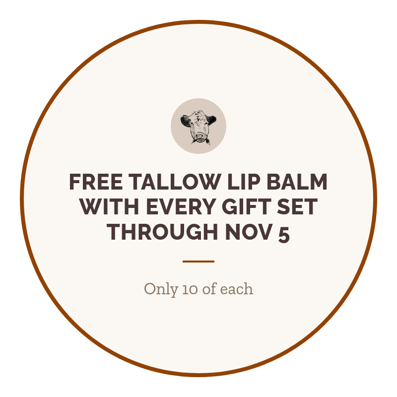 Launch bonus: free tallow lip balm with every gift set through Nov 5